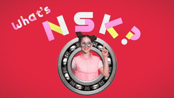 NSK /「あたらしい動きをつくる。」篇 CM