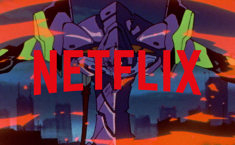 NETFLIX – “NEON GENESIS EVANGELION”