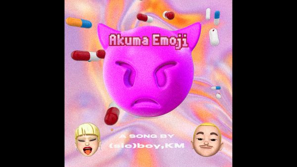 (sic)boy,KM – Akuma Emoji