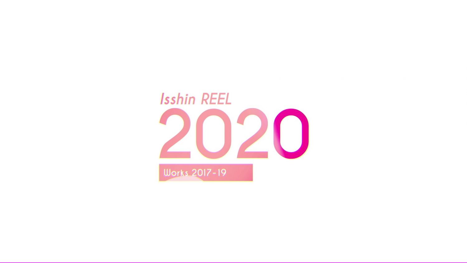 isshin REEL 2020