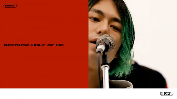 DYGL – Half of Me