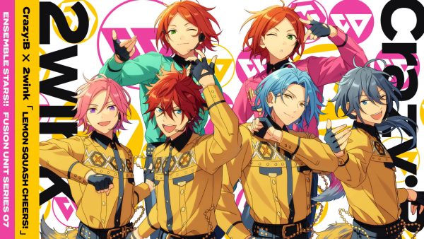 あんさんぶるスターズ！！ FUSION UNIT SERIES 07『Crazy:B × 2wink』