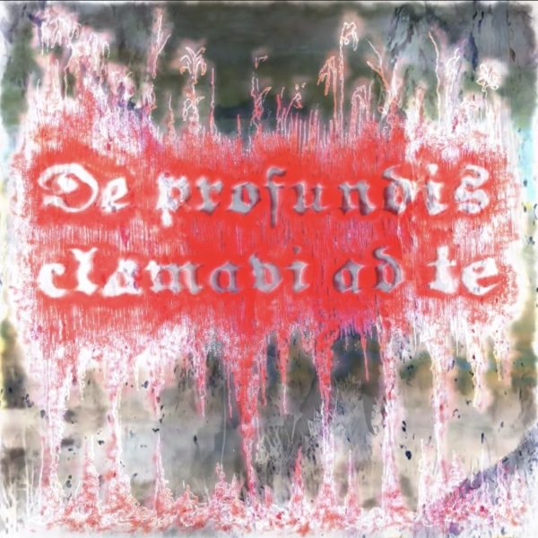 de profundis clamabi ad te
