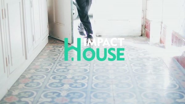 IMPACT HOUSE Promotion Video