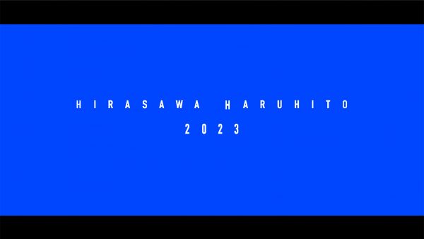 HIRASAWA HARUHITO REEL2023