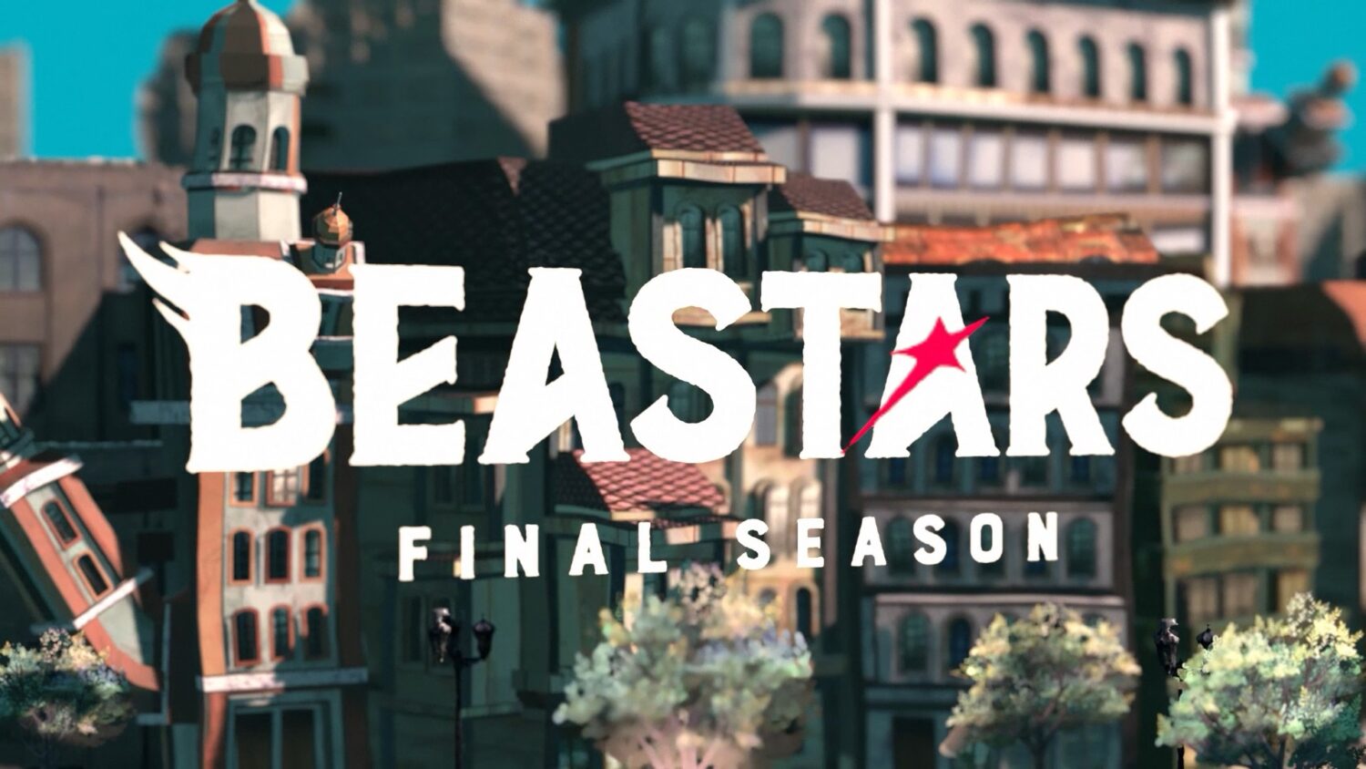 アニメ『BEASTARS FINAL SEASON』Part1  OP