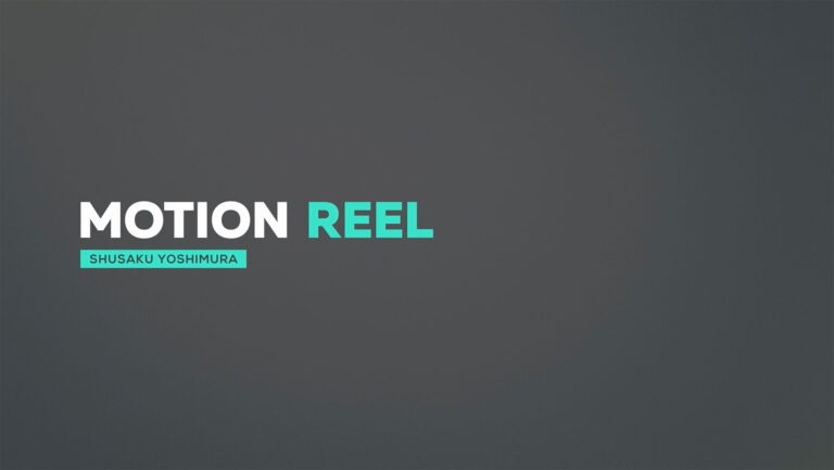 SHUSAKU YOSHIMURA MOTION REEL