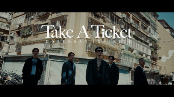 DOBERMAN INFINITY 「Take A Ticket」 Official Music Video