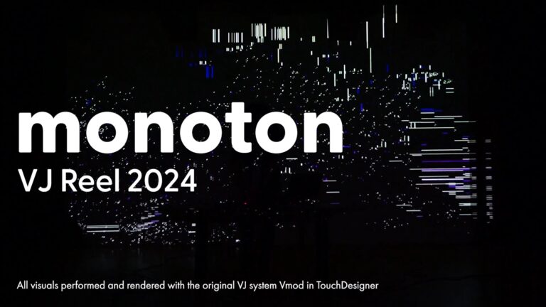 monoton VJ Reel 2024