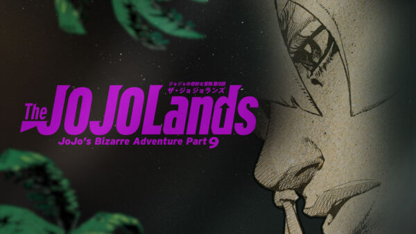 【NA：三宅健太】『The JOJOLands』最新7巻発売記念PV【ジョジョの奇妙な冒険 第9部】