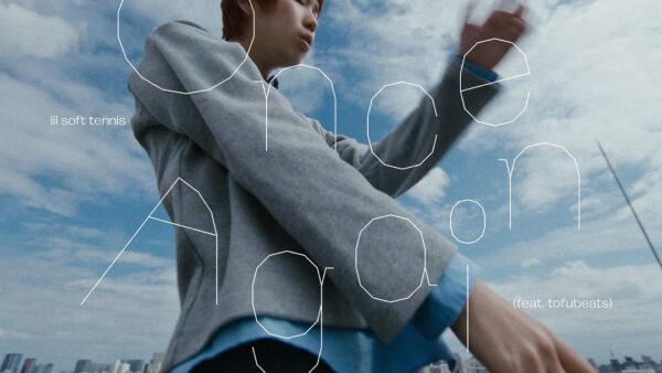 lil soft tennis – Once Again (feat. tofubeats)