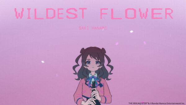 初星学園 「Wildest Flower」Official Music Video