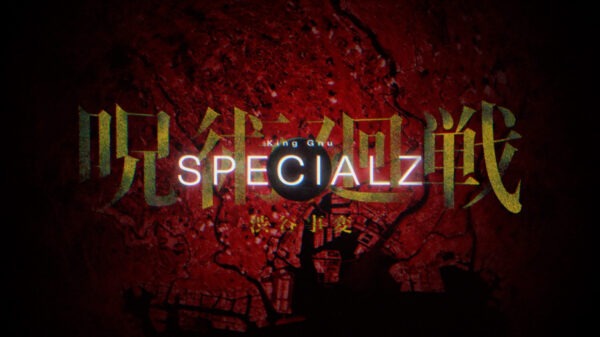 JUMP MV / "Jujutsu Kaisen" × "SPECIALZ" | King Gnu — Sumi no Me — - 映像作家: mellowsoda