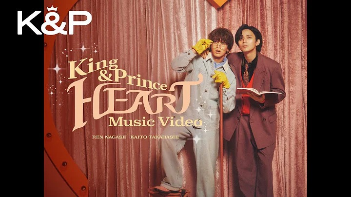 King & Prince 「HEART」MV